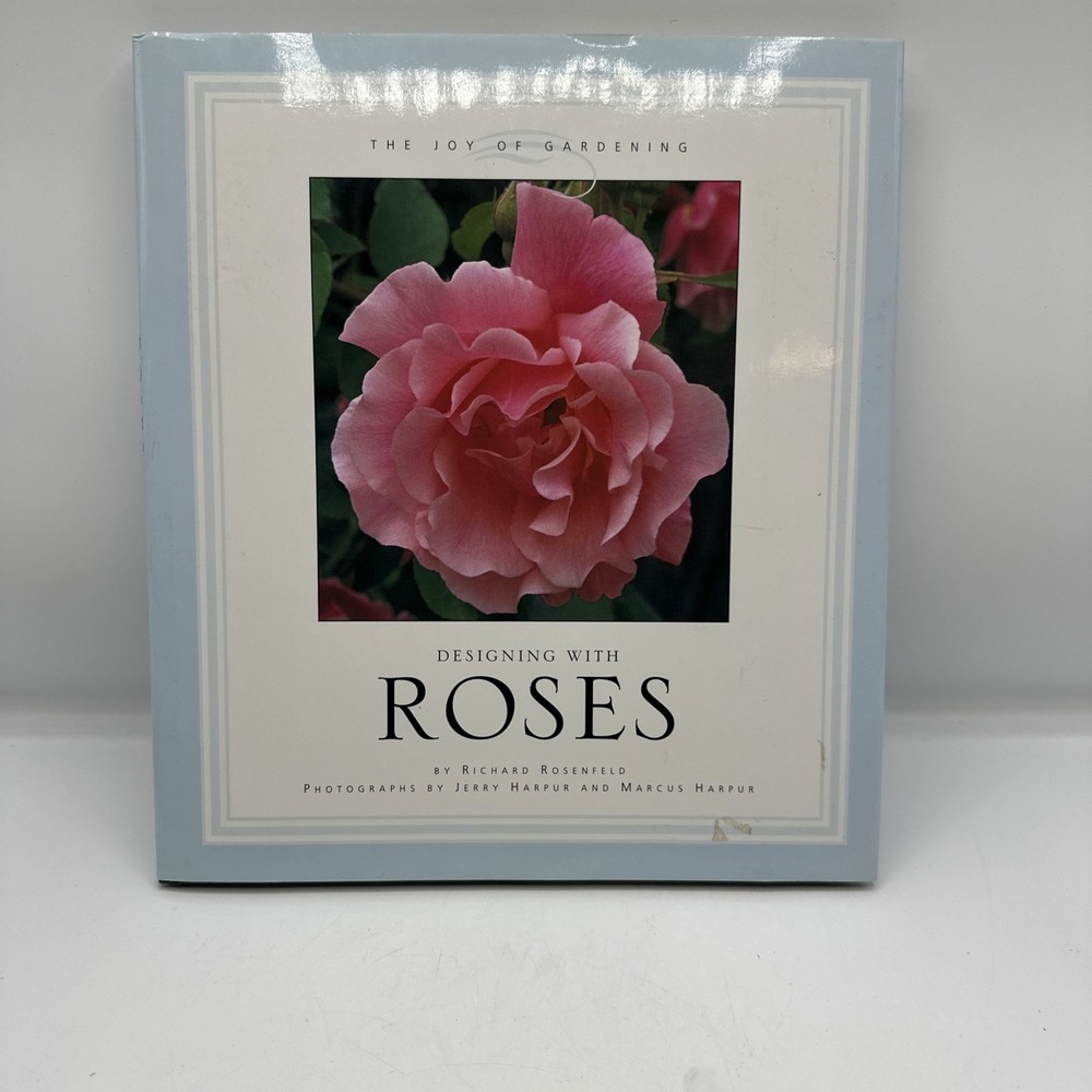Designing with Roses by Richard Rosenfeld (1999,‎ Hardcover)